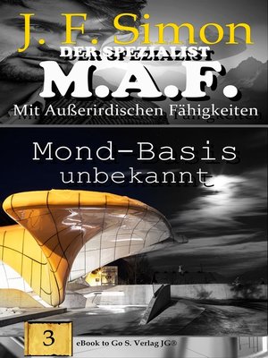 cover image of Mond-Basis unbekannt (Der Spezialist M.A.F.  Bd.3)